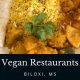 Biloxi Vegan Scene: Your Guide to Plant-Based Restaurants | Discover Delicious Vegan Food, Beauty Swaps, and Zero-Waste Tips for a Greener Life