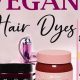 The Vegan Hair Dye Guide: Colors & Care Tips | Discover Delicious Vegan Food, Beauty Swaps, and Zero-Waste Tips for a Greener Life