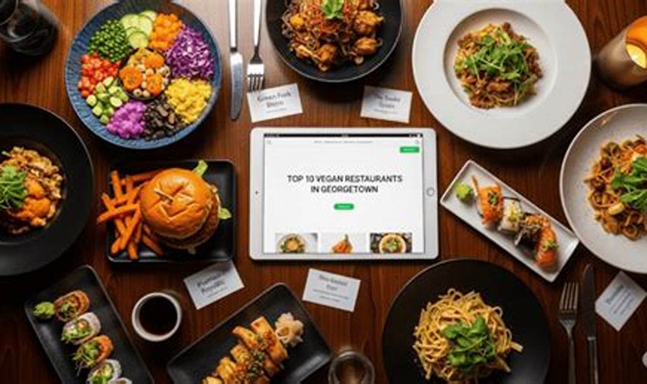 Best Georgetown Vegan Restaurants: Find Your Plant-Based Meal! | Discover Delicious Vegan Food, Beauty Swaps, and Zero-Waste Tips for a Greener Life