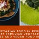 Guide to Vegan Food in Peru: Delicious & Authentic | Discover Delicious Vegan Food, Beauty Swaps, and Zero-Waste Tips for a Greener Life