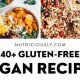 Easy Gluten-Free Vegan Recipes: Delicious &amp; Free! | Discover Delicious Vegan Food, Beauty Swaps, and Zero-Waste Tips for a Greener Life