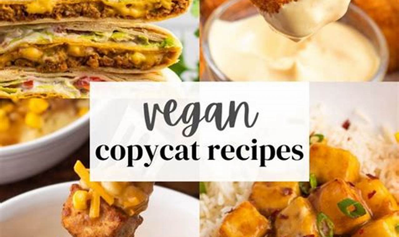 Easy Vegan Copycat Recipes: Delicious & Healthy! | Discover Delicious Vegan Food, Beauty Swaps, and Zero-Waste Tips for a Greener Life