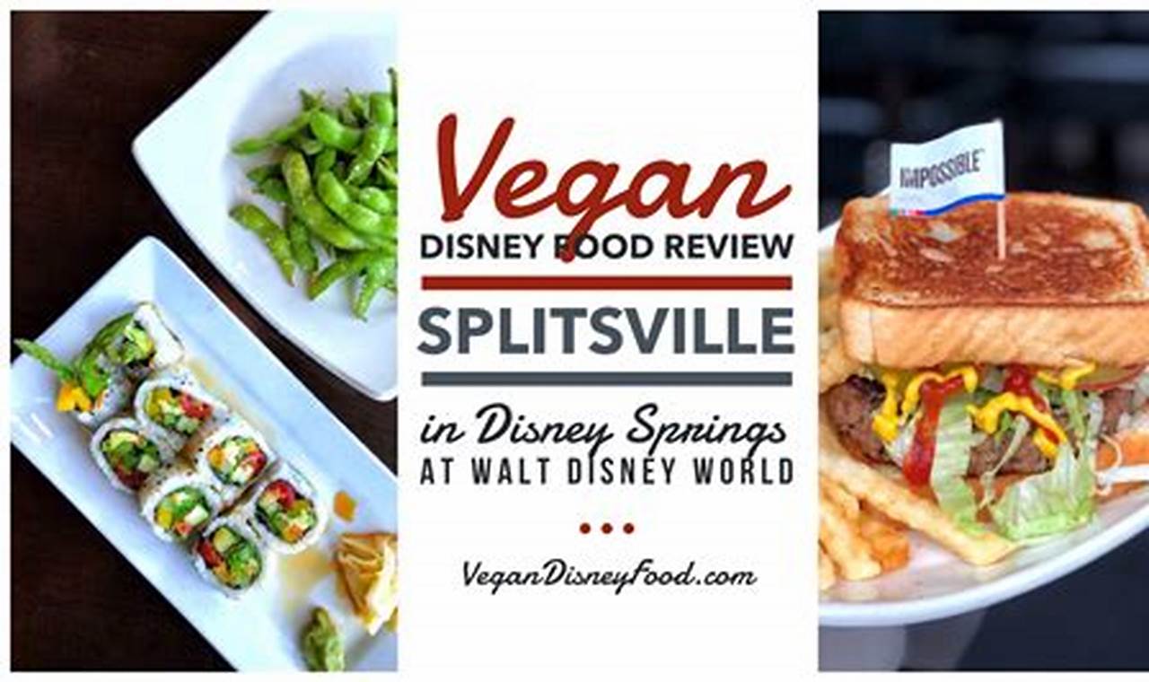 Guide to Vegan Disney Springs Dining (and More!) | Discover Delicious Vegan Food, Beauty Swaps, and Zero-Waste Tips for a Greener Life