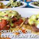 Best Vegan Mexican Food Portland: Plant-Based Fiesta! | Discover Delicious Vegan Food, Beauty Swaps, and Zero-Waste Tips for a Greener Life