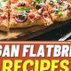 Easy Vegan Flatbread Recipes: Delicious &amp; Simple! | Discover Delicious Vegan Food, Beauty Swaps, and Zero-Waste Tips for a Greener Life