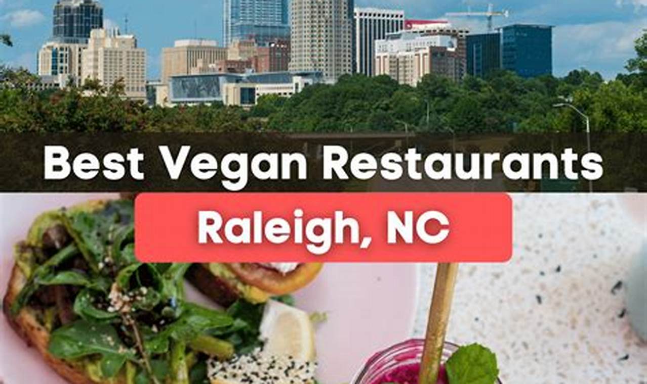 Guide to Best Vegan Raleigh Restaurants + Menu Tips | Discover Delicious Vegan Food, Beauty Swaps, and Zero-Waste Tips for a Greener Life