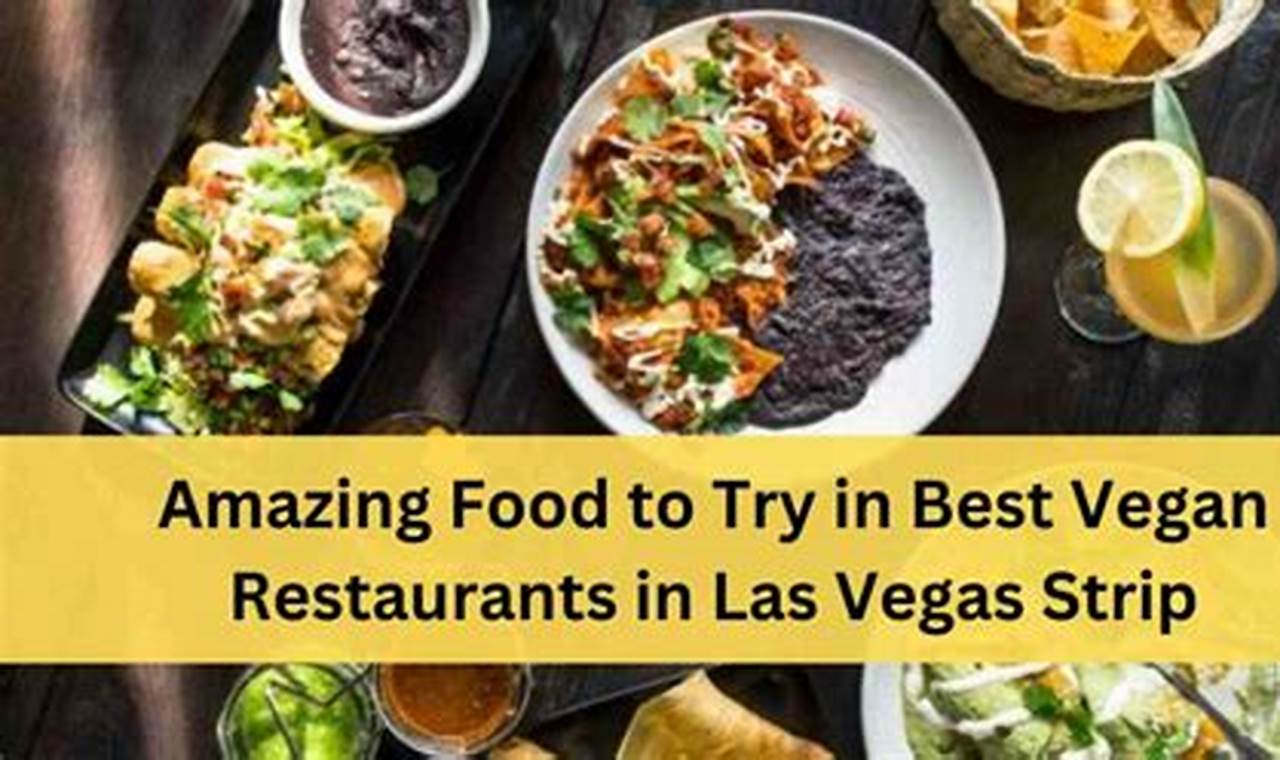 Best Vegan Restaurants Las Vegas: Dining Guide &amp; More | Discover Delicious Vegan Food, Beauty Swaps, and Zero-Waste Tips for a Greener Life
