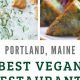 Best Portland Maine Vegan Restaurants: A Guide + More! | Discover Delicious Vegan Food, Beauty Swaps, and Zero-Waste Tips for a Greener Life