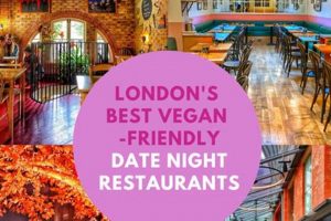 Best Vegan Date Night Restaurants: Find Your Romantic Spot | Discover Delicious Vegan Food, Beauty Swaps, and Zero-Waste Tips for a Greener Life