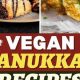 Easy Vegan Hanukkah Recipes for a Delicious Holiday! | Discover Delicious Vegan Food, Beauty Swaps, and Zero-Waste Tips for a Greener Life