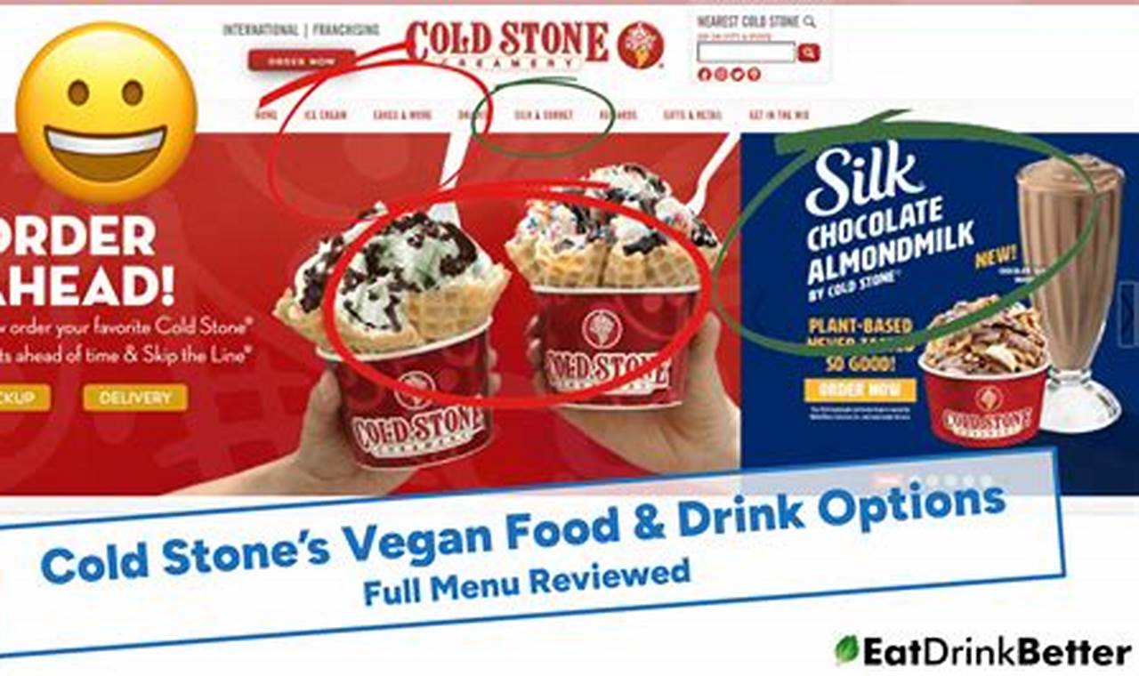 Guide to Vegan Options at Cold Stone: Dairy-Free Treats | Discover Delicious Vegan Food, Beauty Swaps, and Zero-Waste Tips for a Greener Life