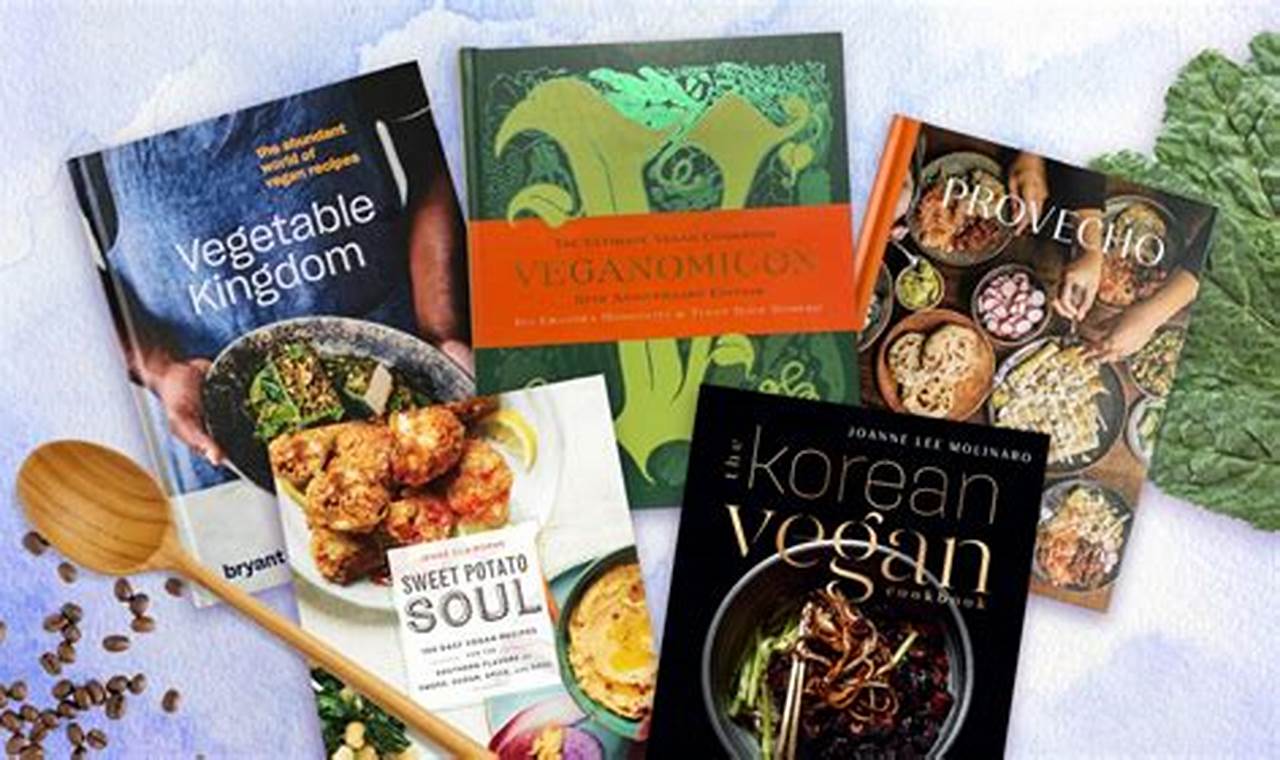 Top Recommended Vegan Cookbooks: Your Plant-Based Guide | Discover Delicious Vegan Food, Beauty Swaps, and Zero-Waste Tips for a Greener Life