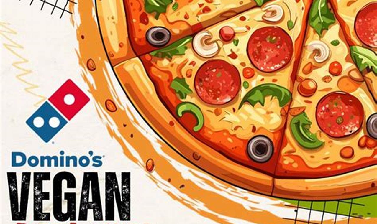 Your Guide to Vegan Options at Domino's: A Complete List | Discover Delicious Vegan Food, Beauty Swaps, and Zero-Waste Tips for a Greener Life