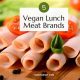 Top-Rated: Best Vegan Lunch Meat Brands of [Year] - Guide! | Discover Delicious Vegan Food, Beauty Swaps, and Zero-Waste Tips for a Greener Life